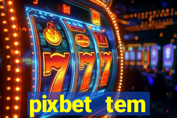 pixbet tem pagamento antecipado